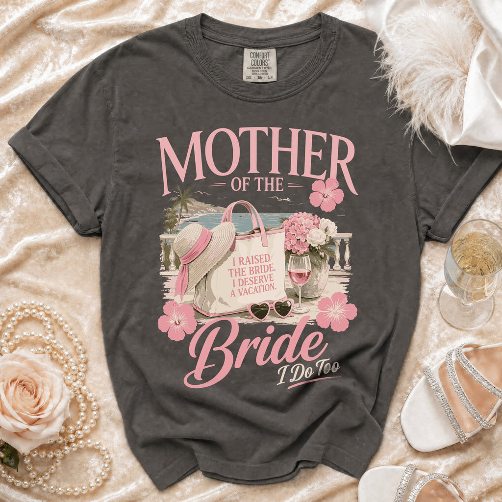 Dark grey t-shirt with "Mother of the Bride" vacation graphic.