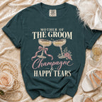 Teal t-shirt with "Mother of the Groom Champagne & Happy Tears" text.