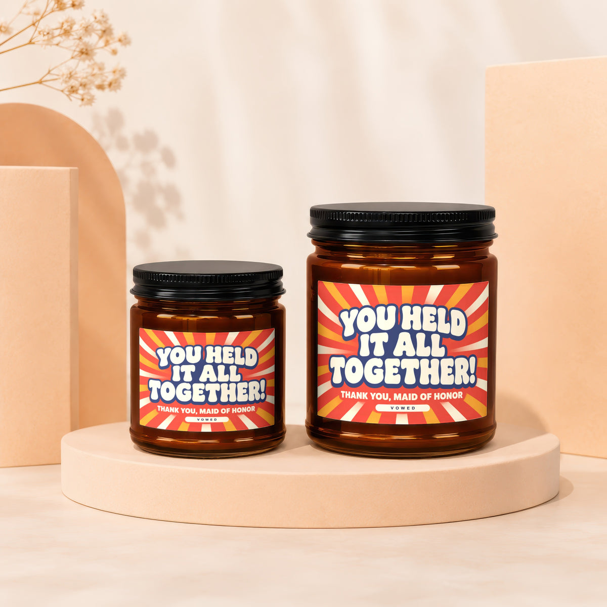 Two candles labeled "You Held It All Together! Thank You, Maid of Honor."