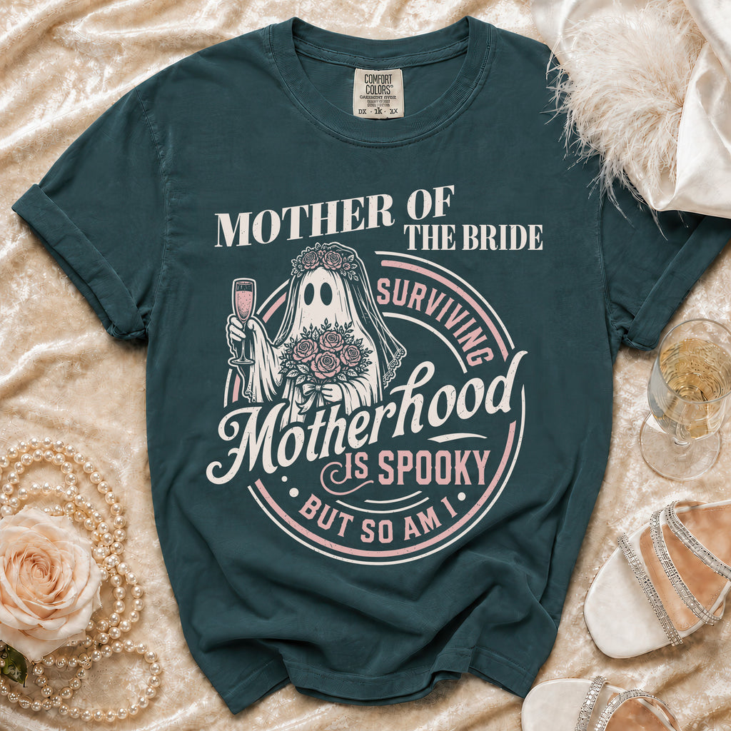 Mother of the Bride ghost design "Motherhood is Spooky But So Am I".