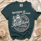 Mother of the Bride ghost design "Motherhood is Spooky But So Am I".