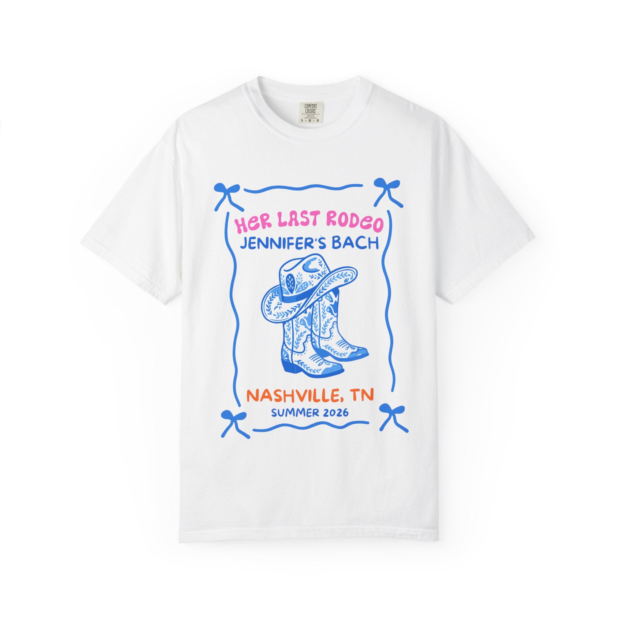 White t-shirt with "Her Last Rodeo Jennifer's Bach" and cowboy boots design.