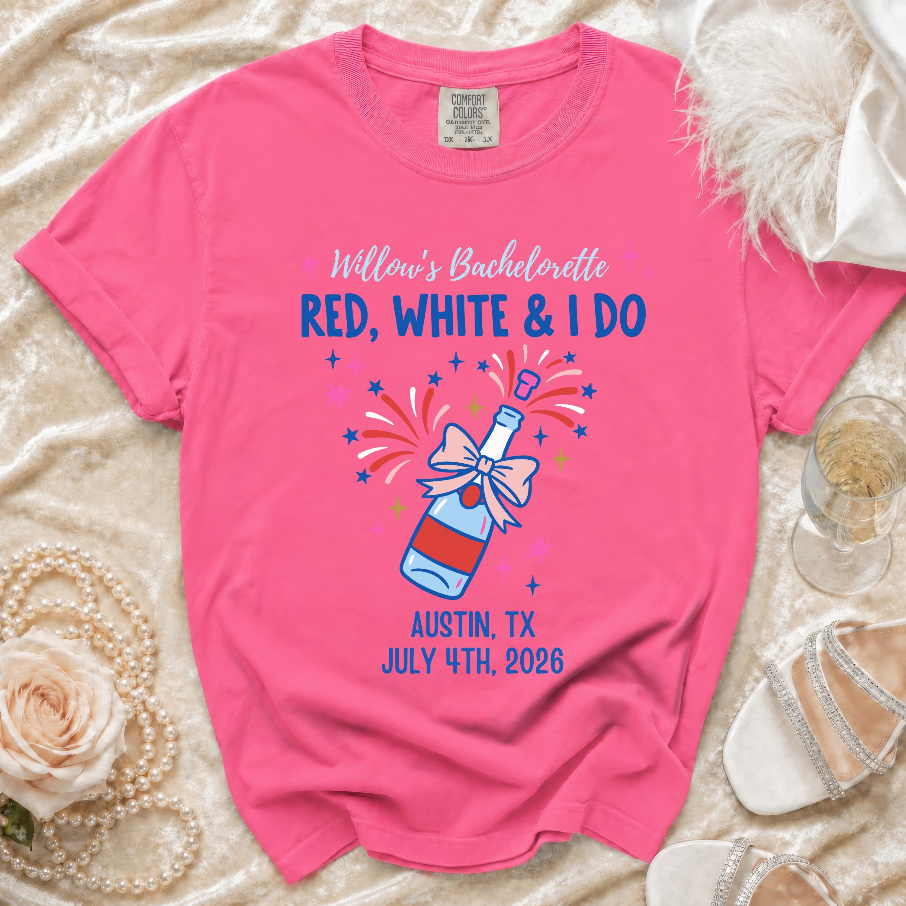 Pink t-shirt with "Willow's Bachelorette" and "RED, WHITE & I DO" text.
