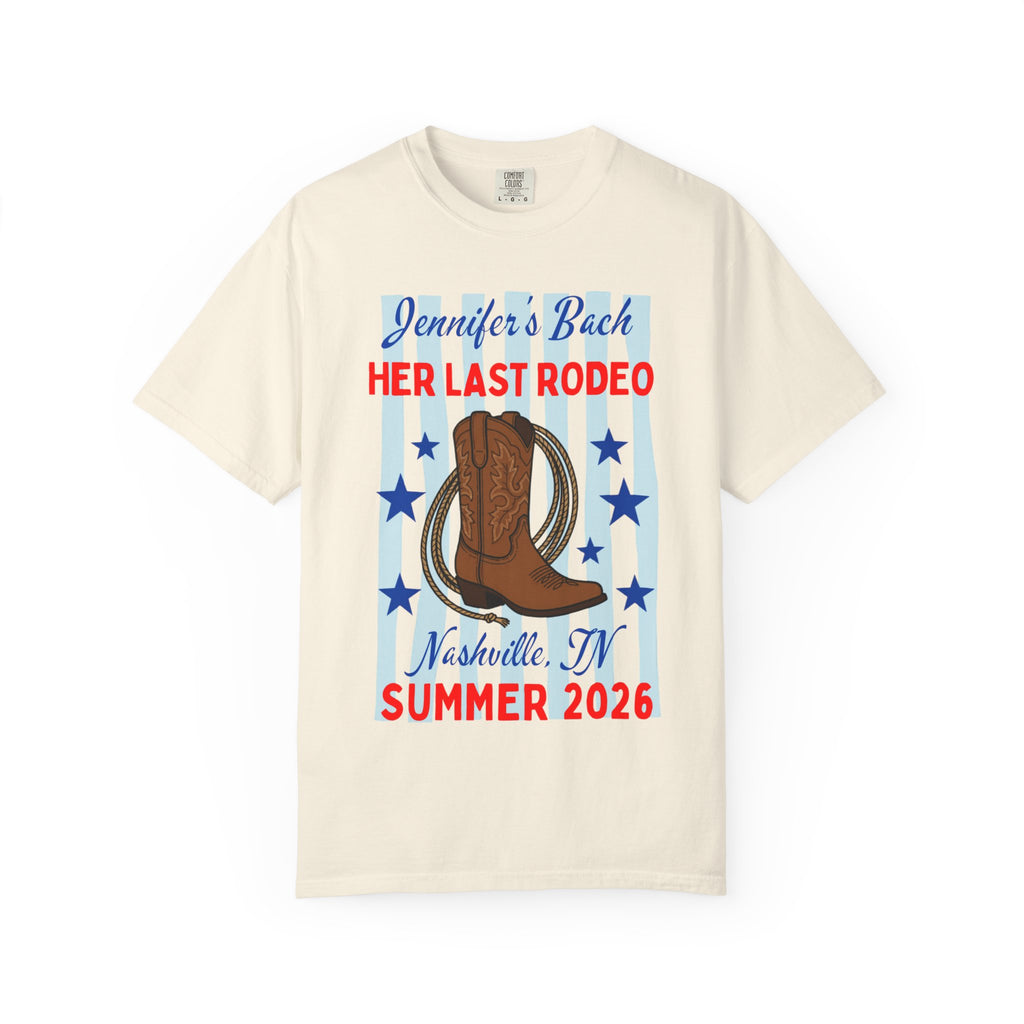 Cream t-shirt with "Jennifer's Bach HER LAST RODEO Nashville, TN SUMMER 2026" and cowboy boot graphic.
