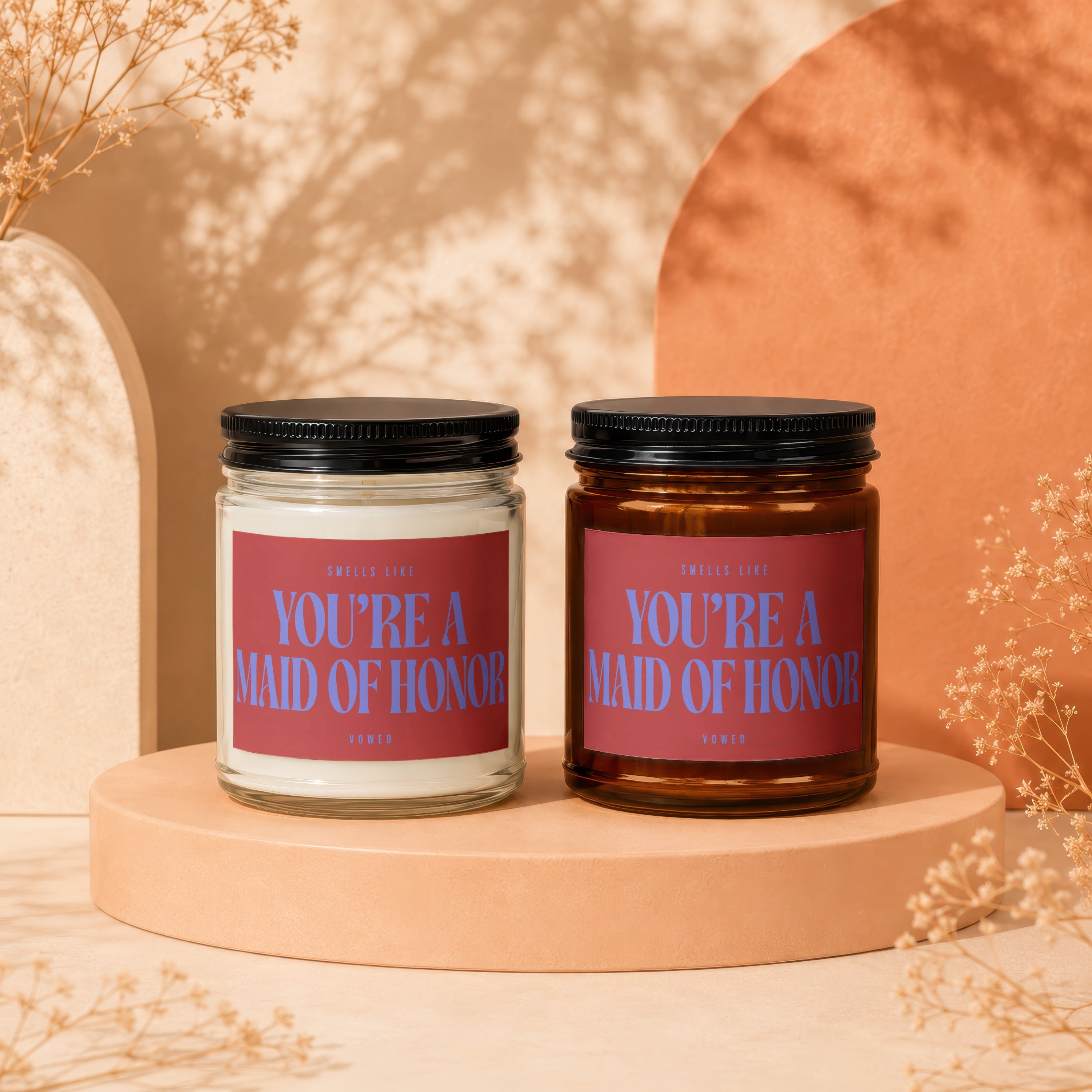 Two candles with labels reading "You're a Maid of Honor".