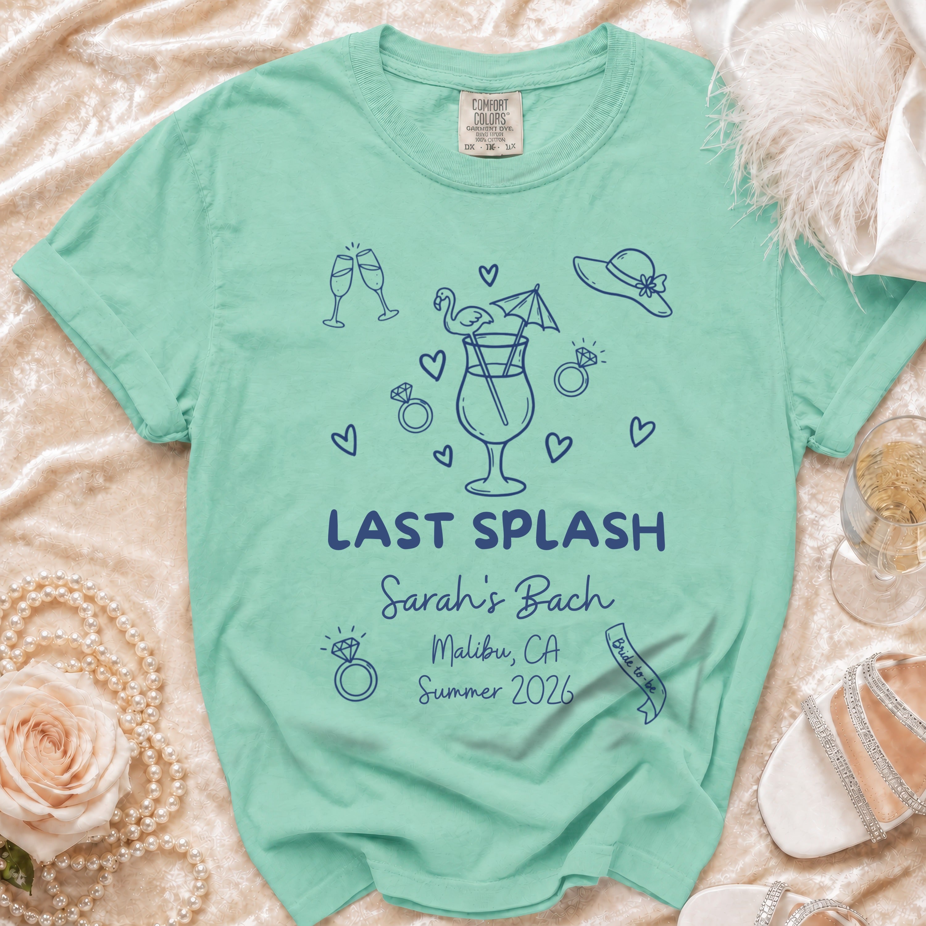 Mint green t-shirt with "LAST SPLASH Sarah's Bach Malibu, CA Summer 2026" text.