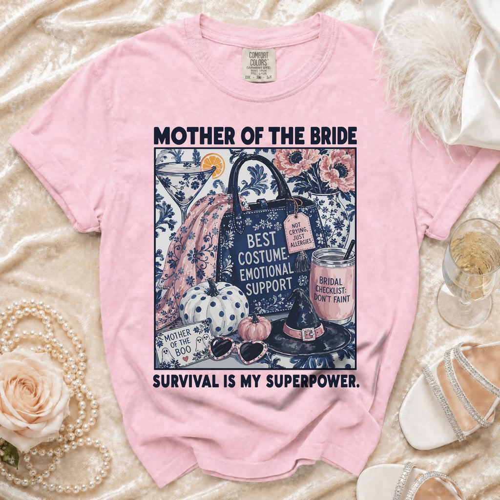 Pink t-shirt with "Mother of the Bride" graphic and "Survival is my superpower" text.