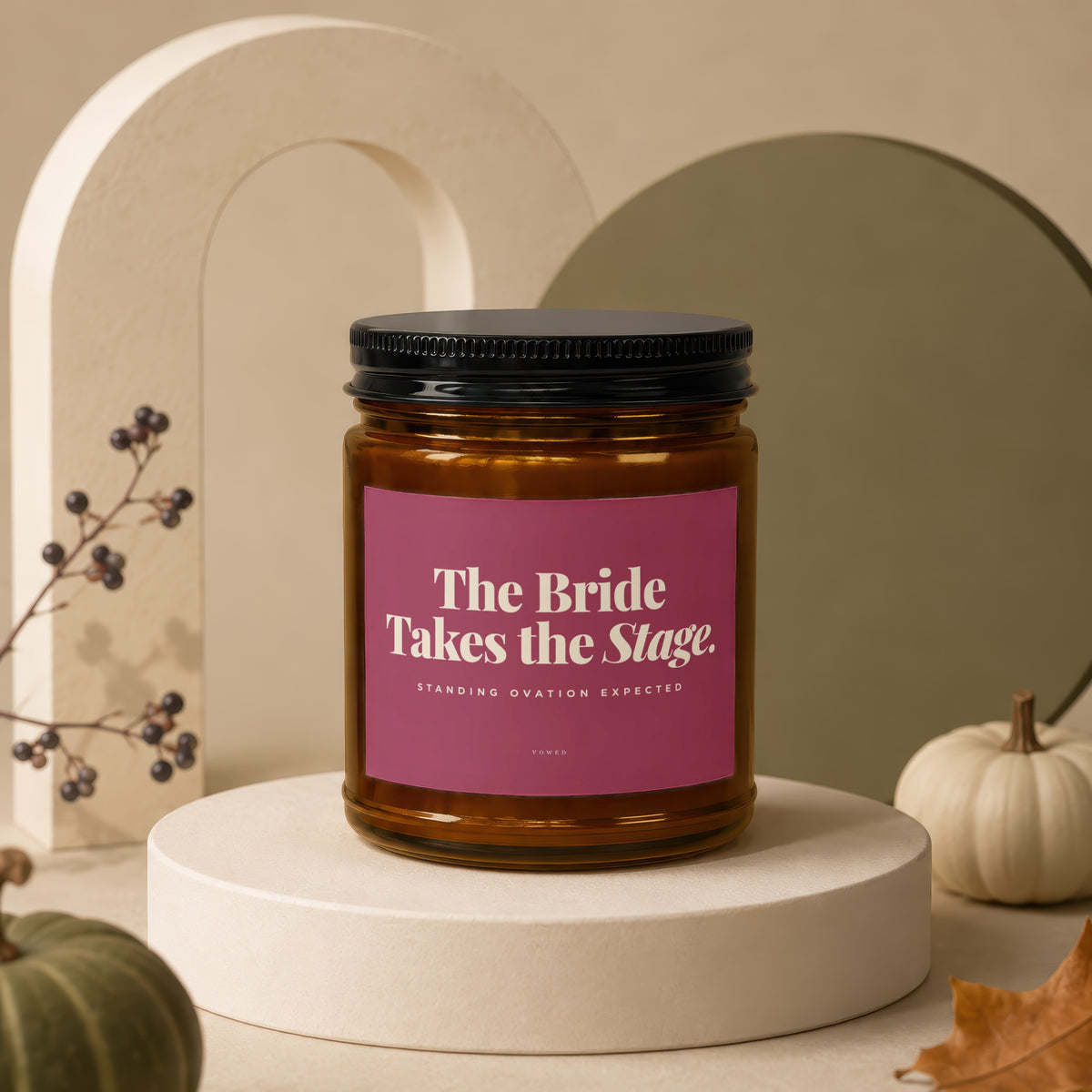 Candle with text "The Bride Takes the Stage. Standing Ovation Expected".