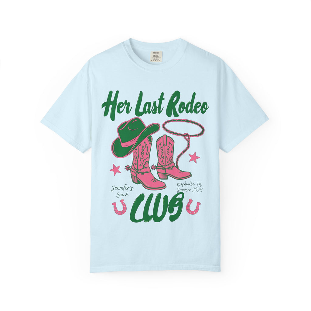 Pink cowboy boots and hat with lasso, and green text "Her Last Rodeo".