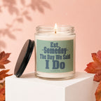 Glass candle with "Est. Someday The Day We Said I Do" text.