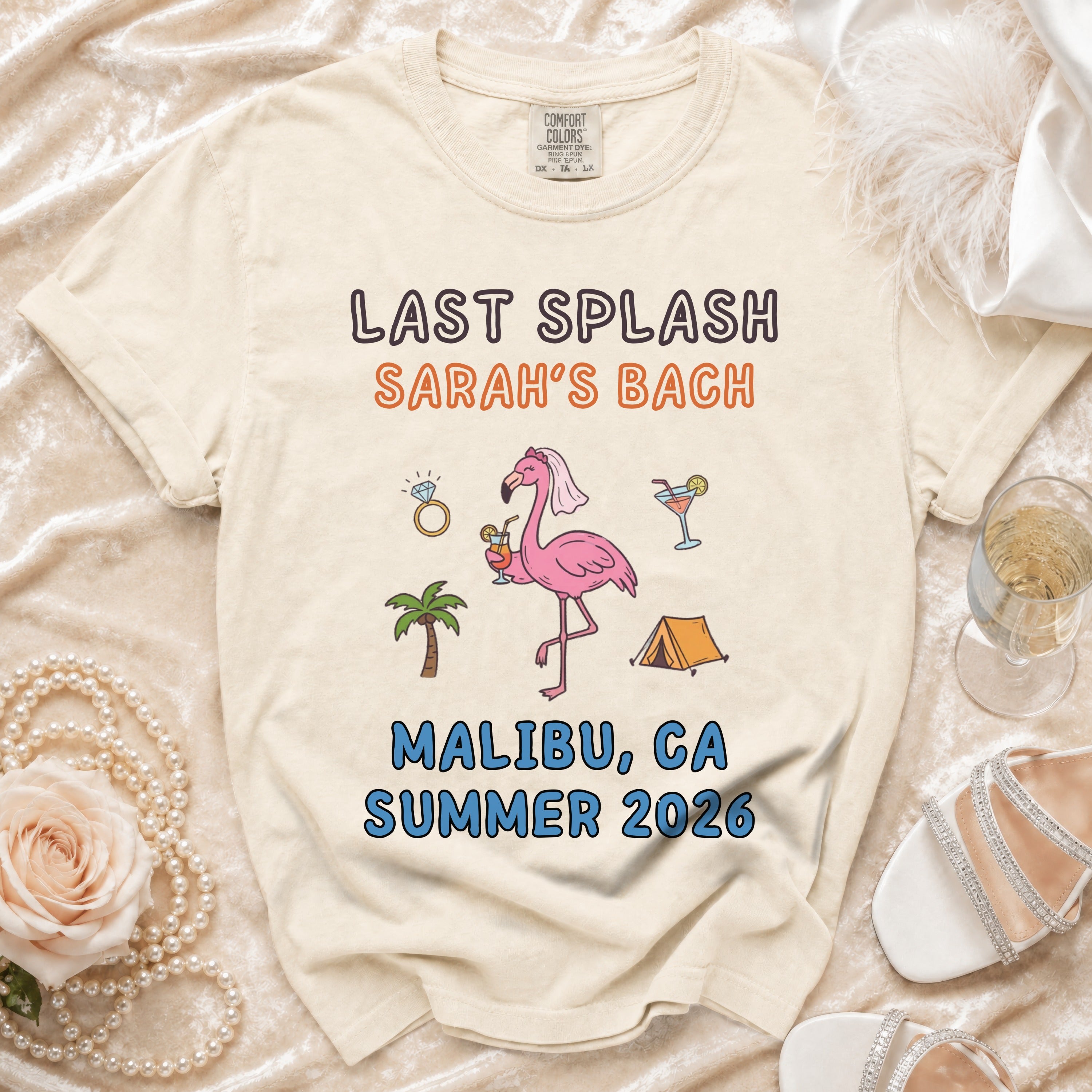 T-shirt with "Last Splash Sarah's Bach Malibu, CA Summer 2026" design.