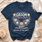Navy t-shirt with "My Favorite Groom calls me Mom Mother of the Groom" graphic.