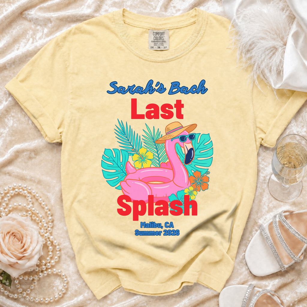 Yellow t-shirt with "Sarah's Bach Last Splash Malibu, CA Summer 2026" text and flamingo.