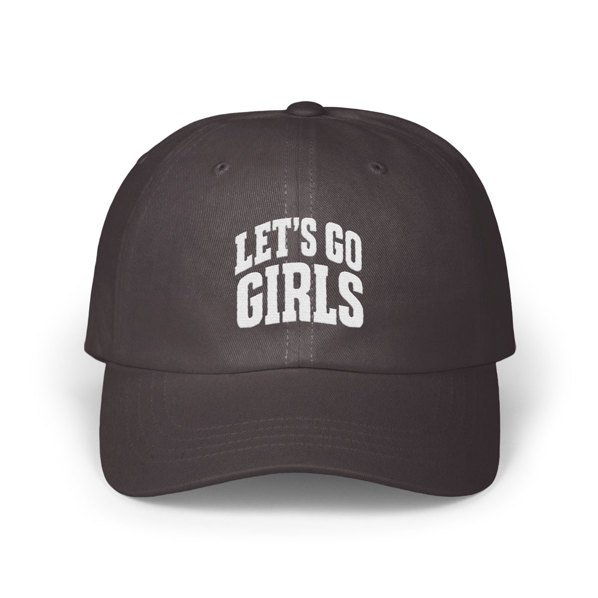 A charcoal grey baseball cap with white embroidered text reading "LET'S GO GIRLS" on the front.