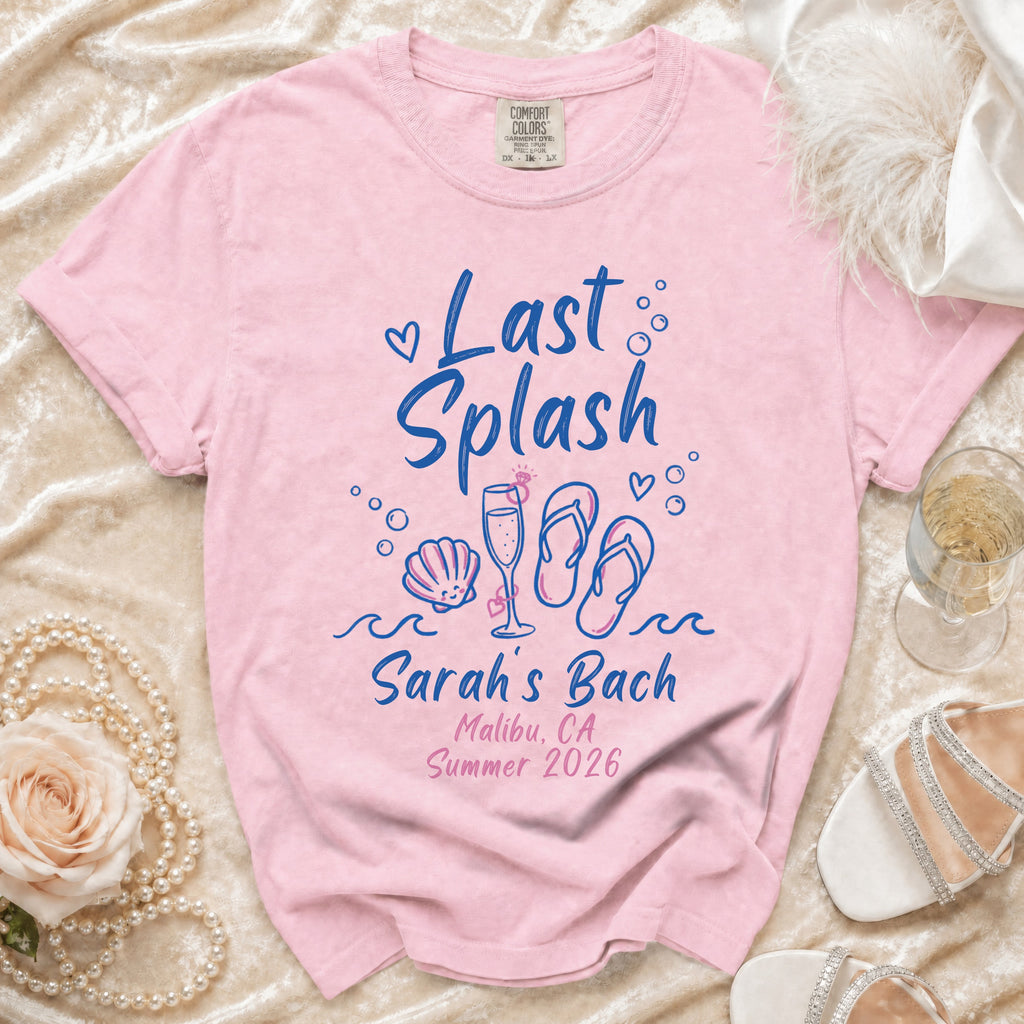 Pink t-shirt with "Last Splash Sarah's Bach Malibu CA Summer 2026" text and graphics.