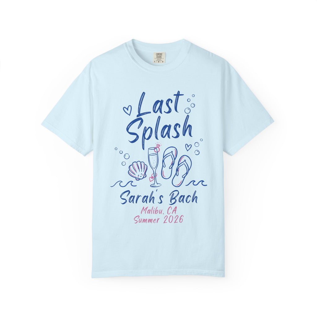 Light blue t-shirt with "Last Splash Sarah's Bach Malibu, CA Summer 2026" and shell graphics.