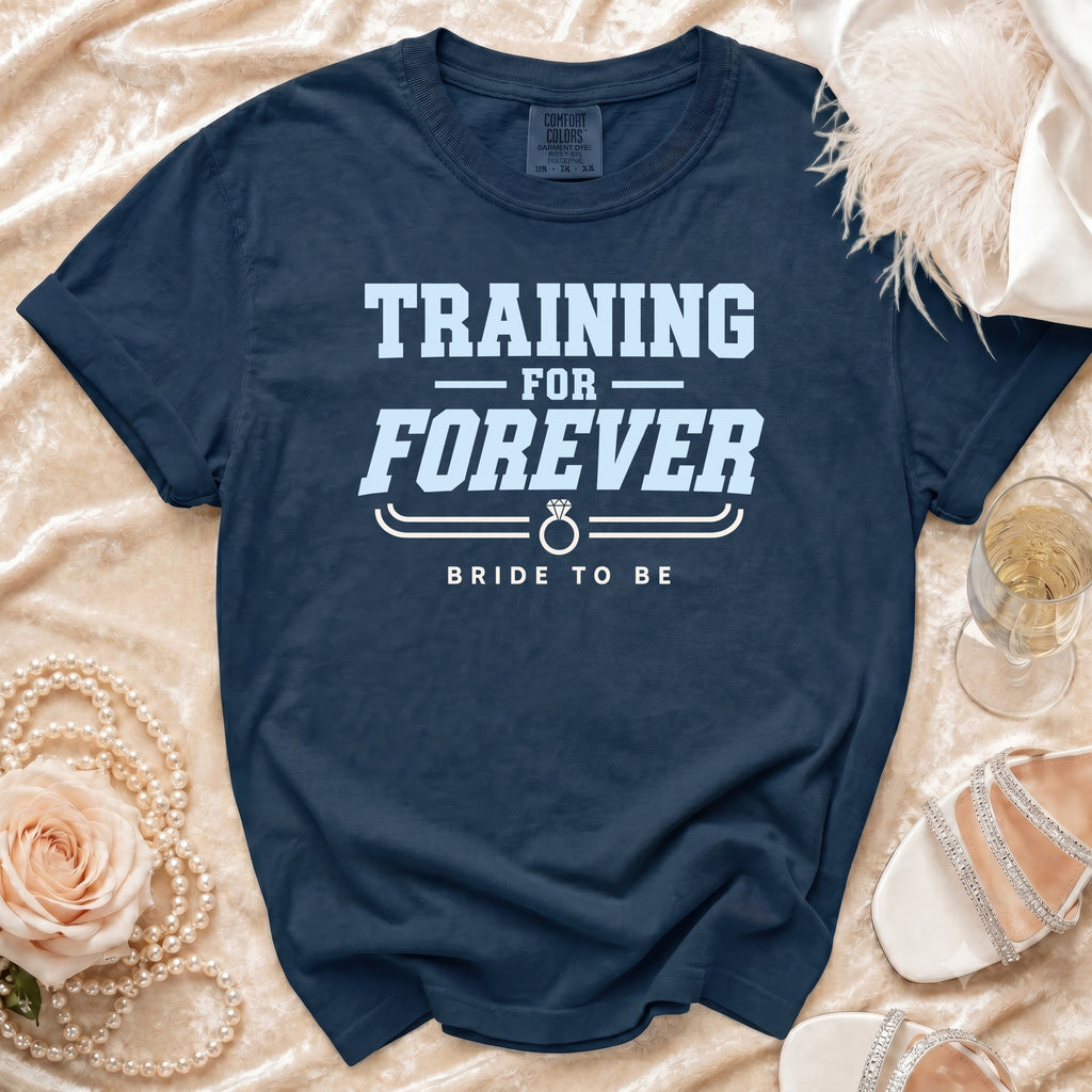 Navy t-shirt with "TRAINING FOR FOREVER BRIDE TO BE" text.