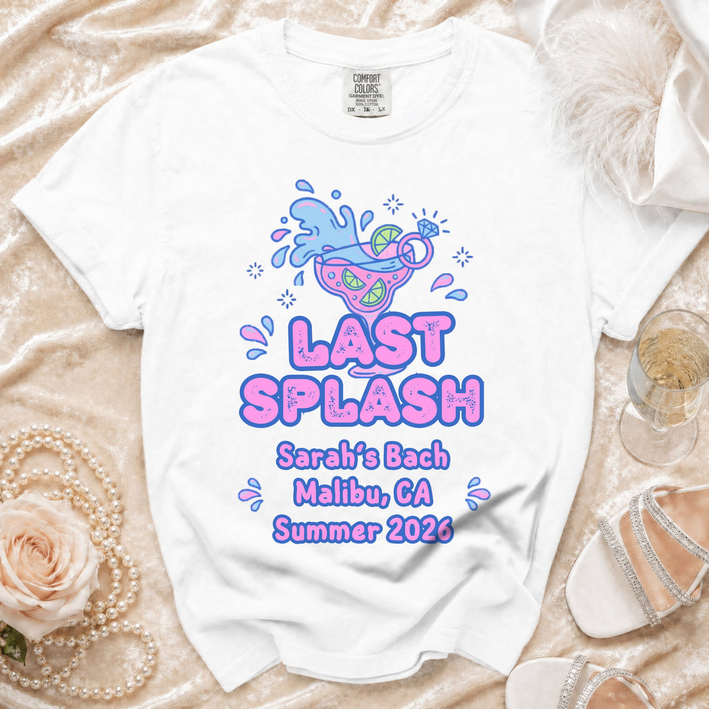 White t-shirt with "Last Splash Sarah's Bach Malibu, CA Summer 2026" graphic.