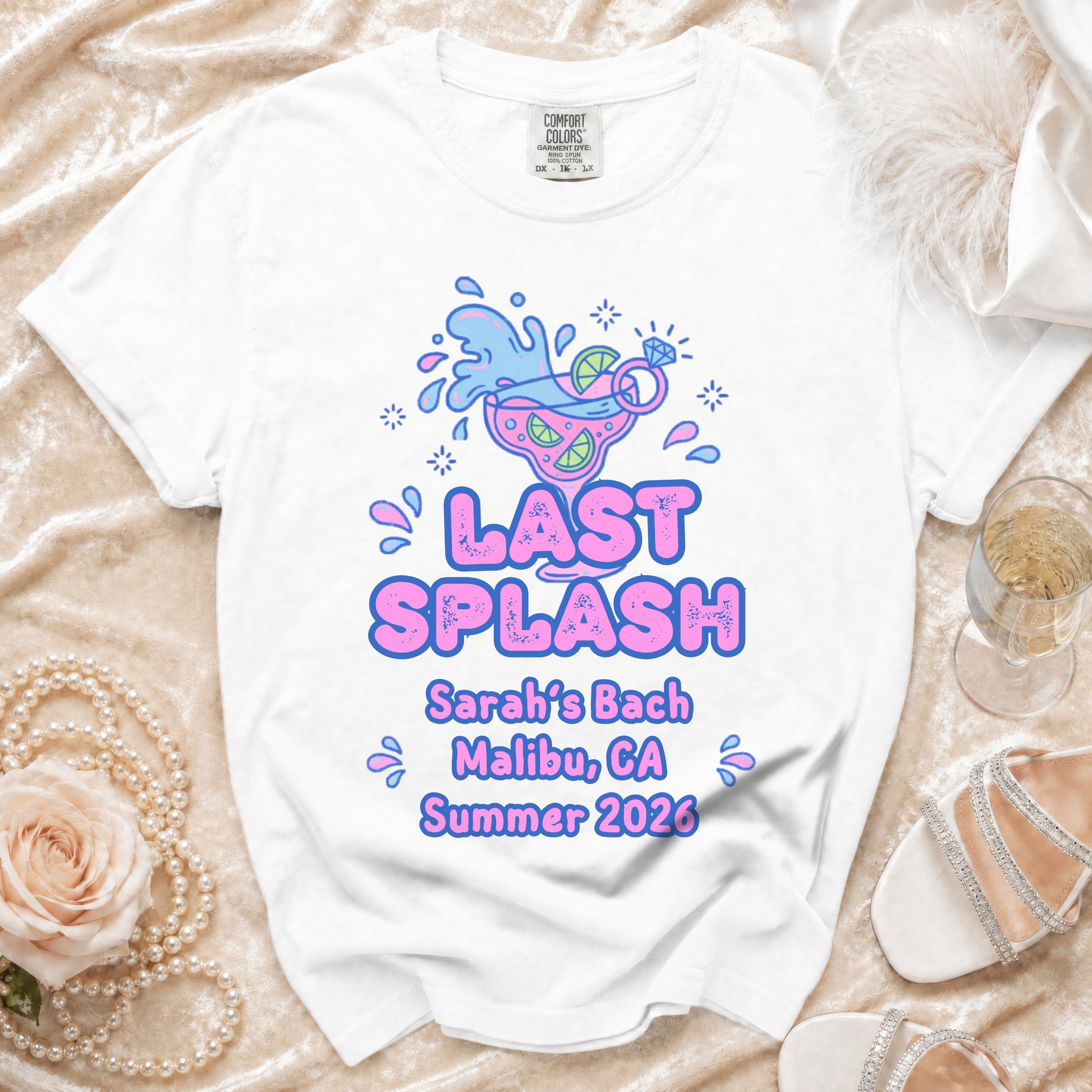 White t-shirt with "Last Splash Sarah's Bach Malibu, CA Summer 2026" graphic.