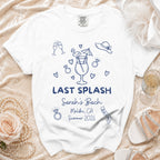 White t-shirt with "LAST SPLASH Sarah's Bach Malibu, CA Summer 2026" and bride-to-be text.