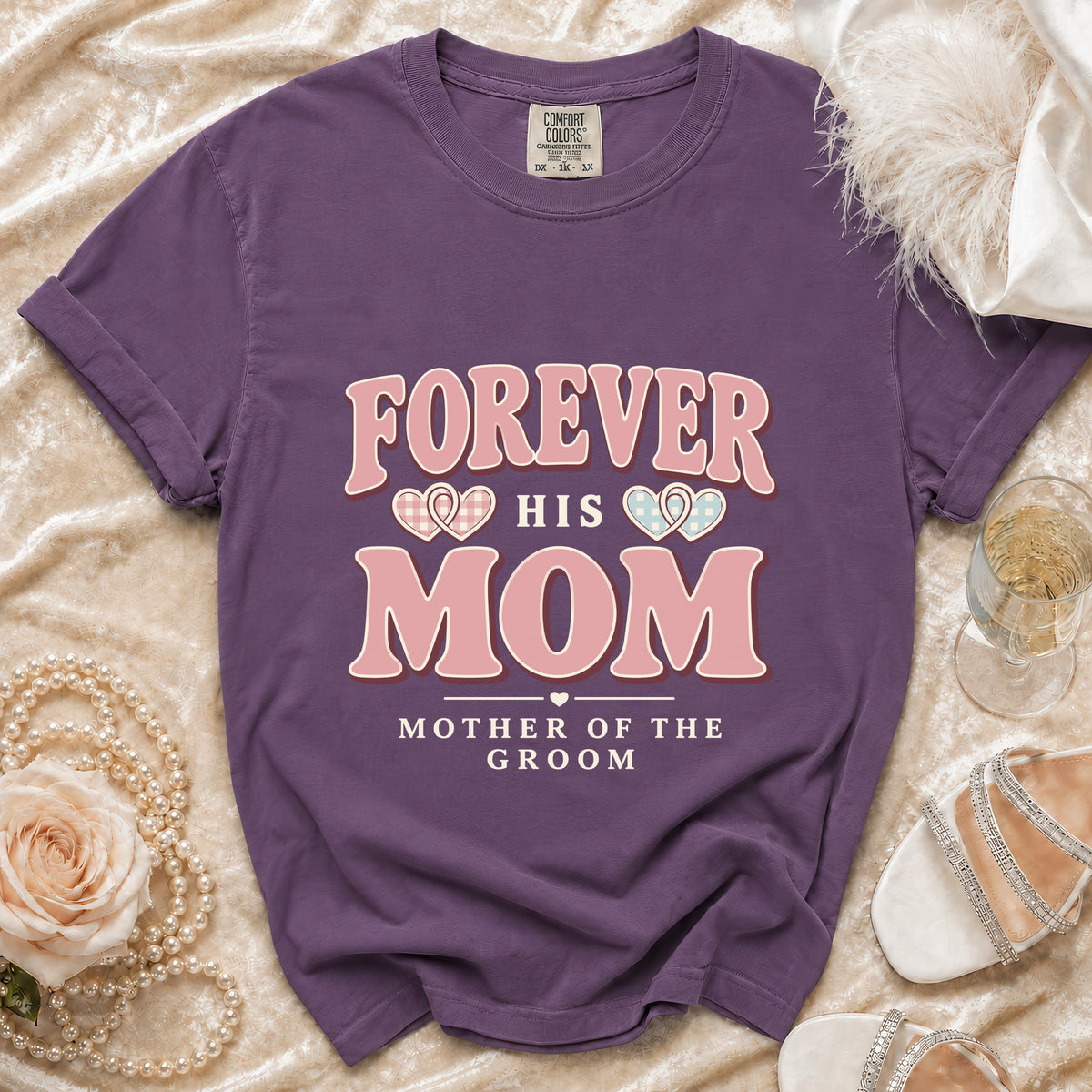 Purple t-shirt with "Forever His Mom Mother of the Groom" text and heart accents.