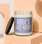 Glass candle with "Bride's Last Nerve" and "Oh Look, It's on Fire!" on label.