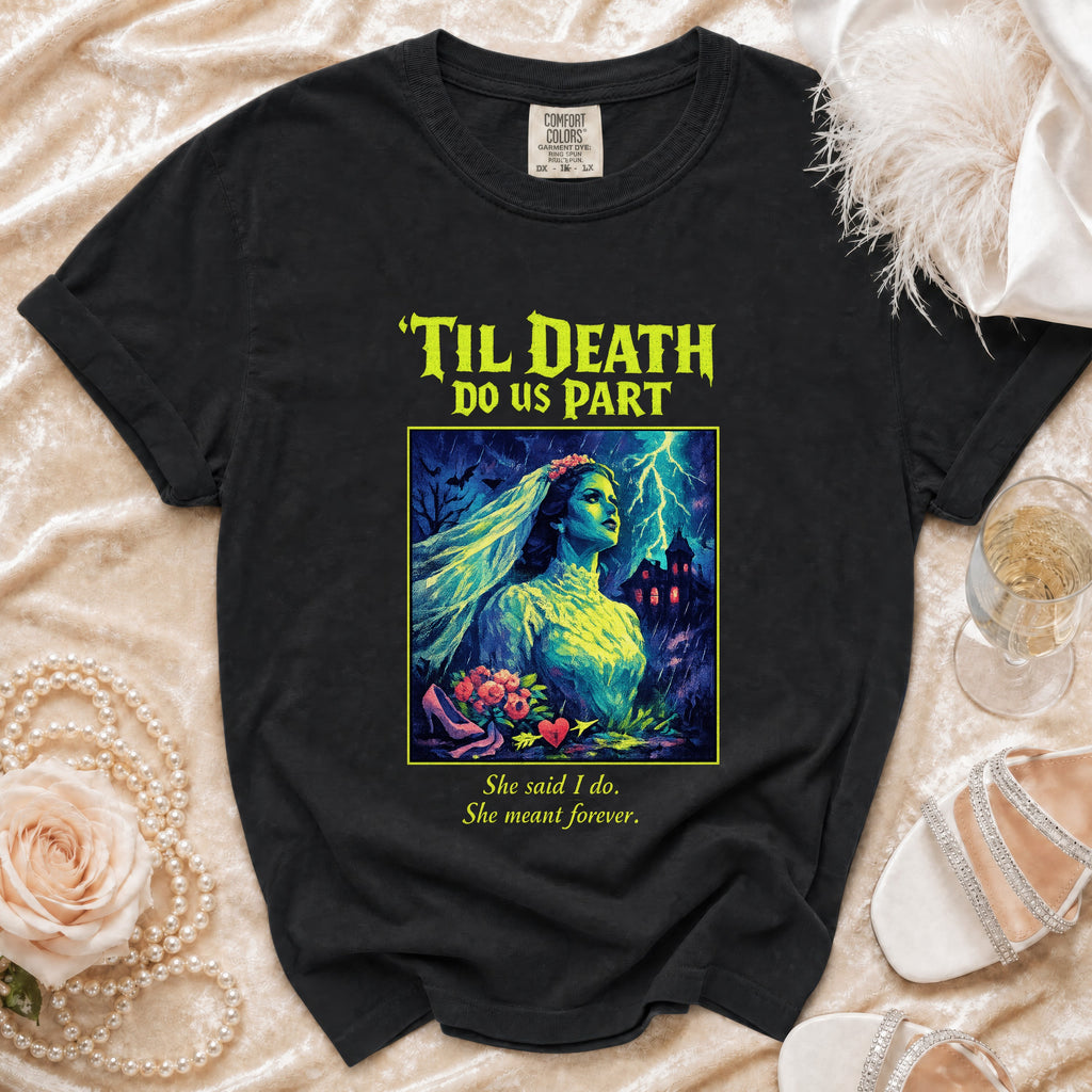 Black t-shirt with 'Til Death Do Us Part design featuring a ghoulish bride.