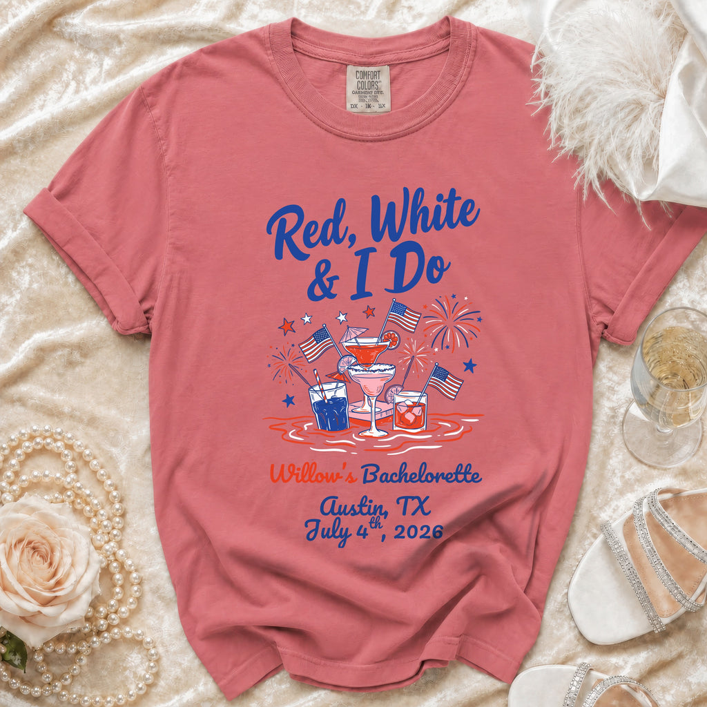 Red, White & I Do Willow's Bachelorette shirt with fireworks and drinks.