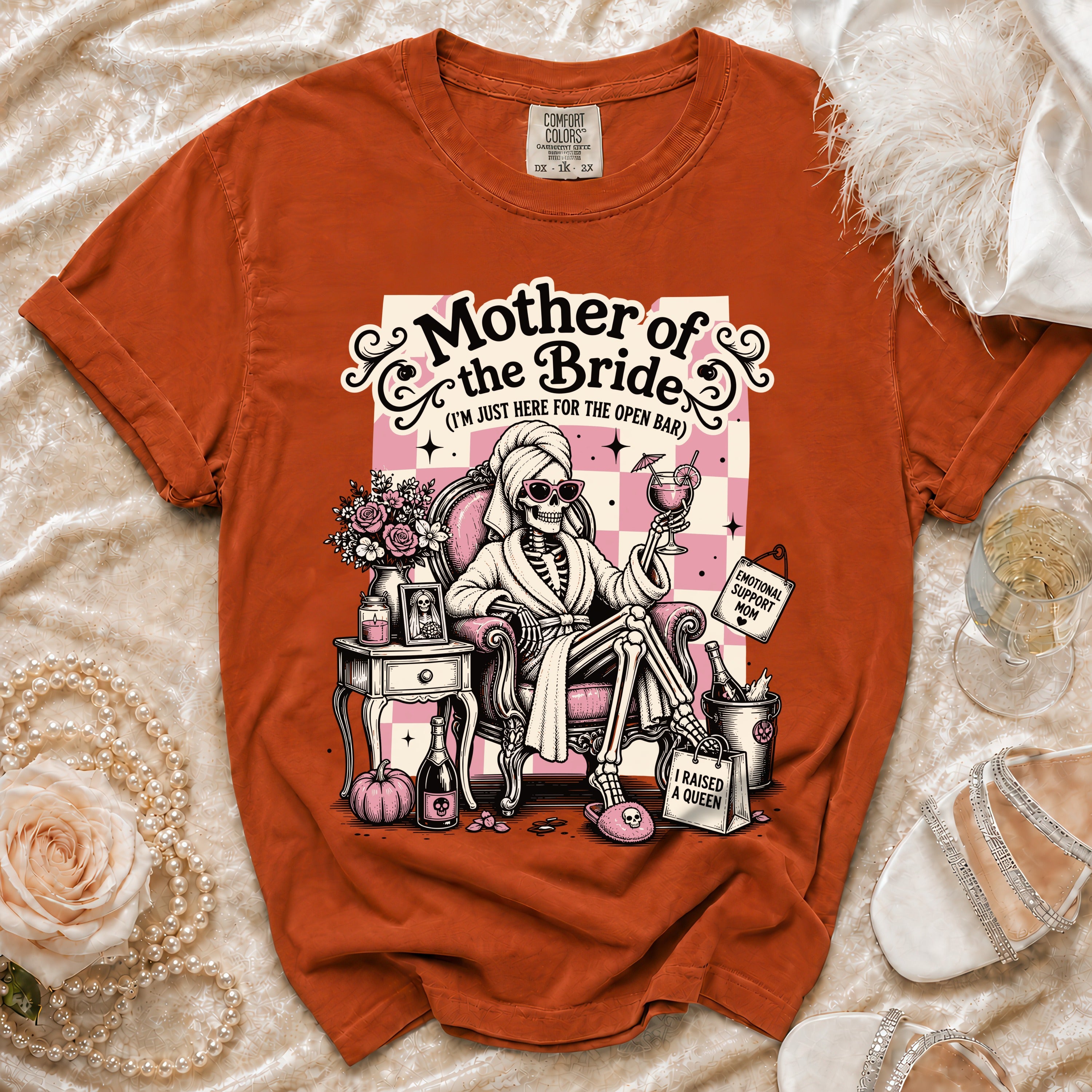 Orange t-shirt with "Mother of the Bride (I'm Just Here for the Open Bar)" graphic.