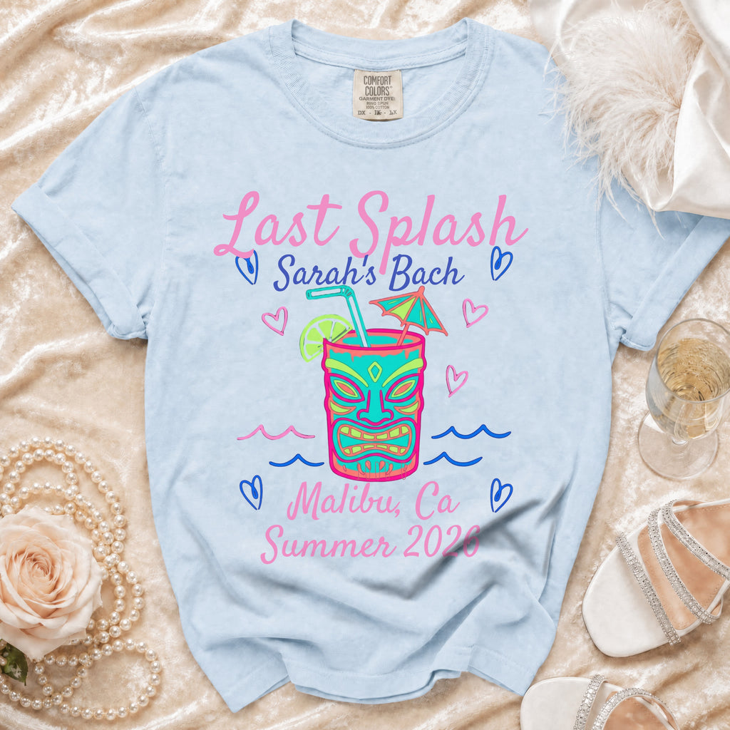 Light blue t-shirt with "Last Splash Sarah's Bach Malibu, Ca Summer 2020" text and tiki design.