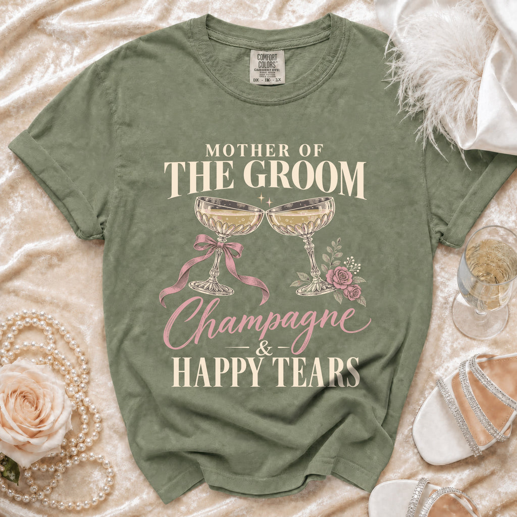 Green t-shirt with "Mother of the Groom Champagne & Happy Tears" text.