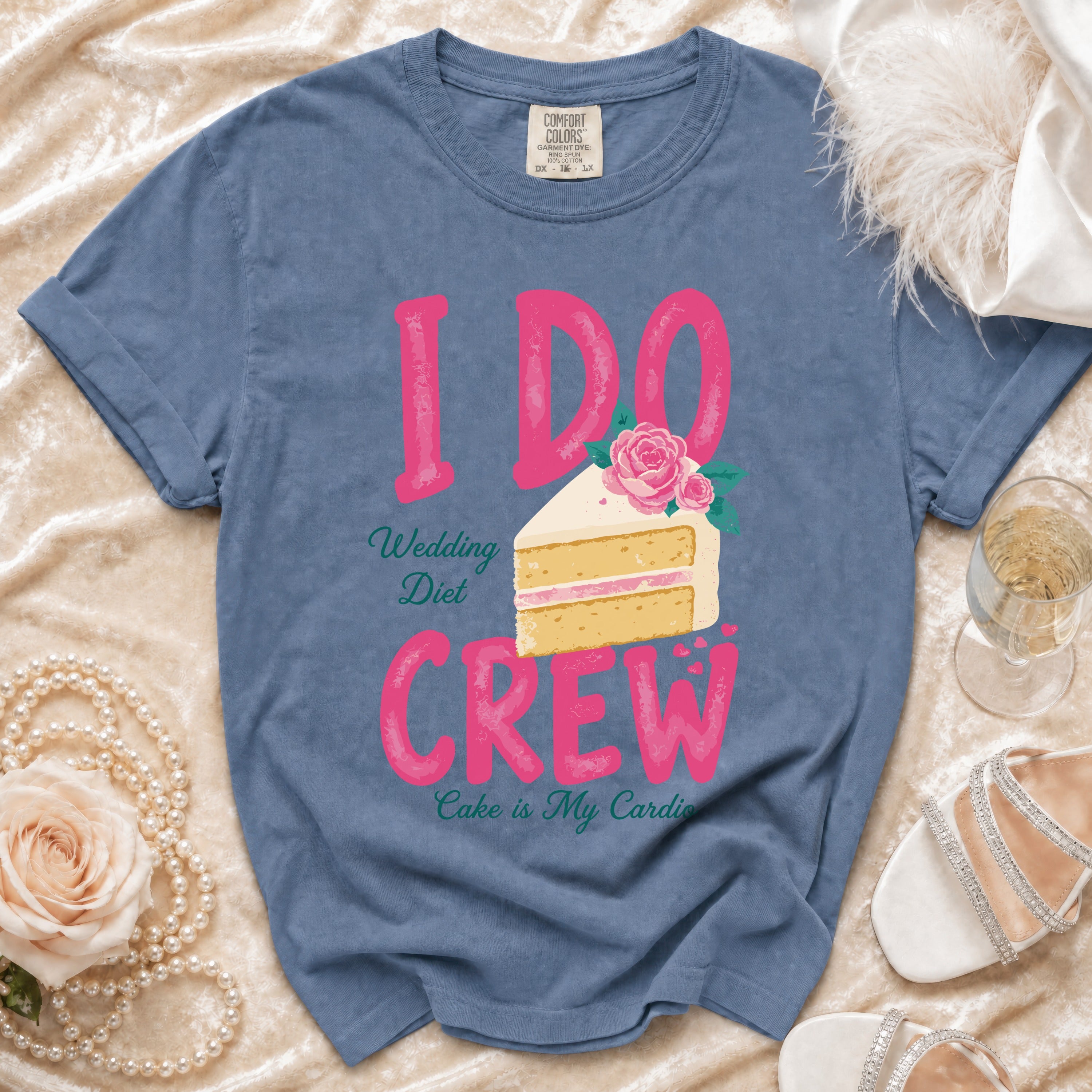 Blue t-shirt with "I DO Wedding Diet CREW Cake is My Cardio" text and cake graphic.