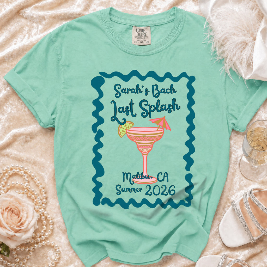 Mint t-shirt with "Sarah's Bach Last Splash Malibu, CA Summer 2026" text.