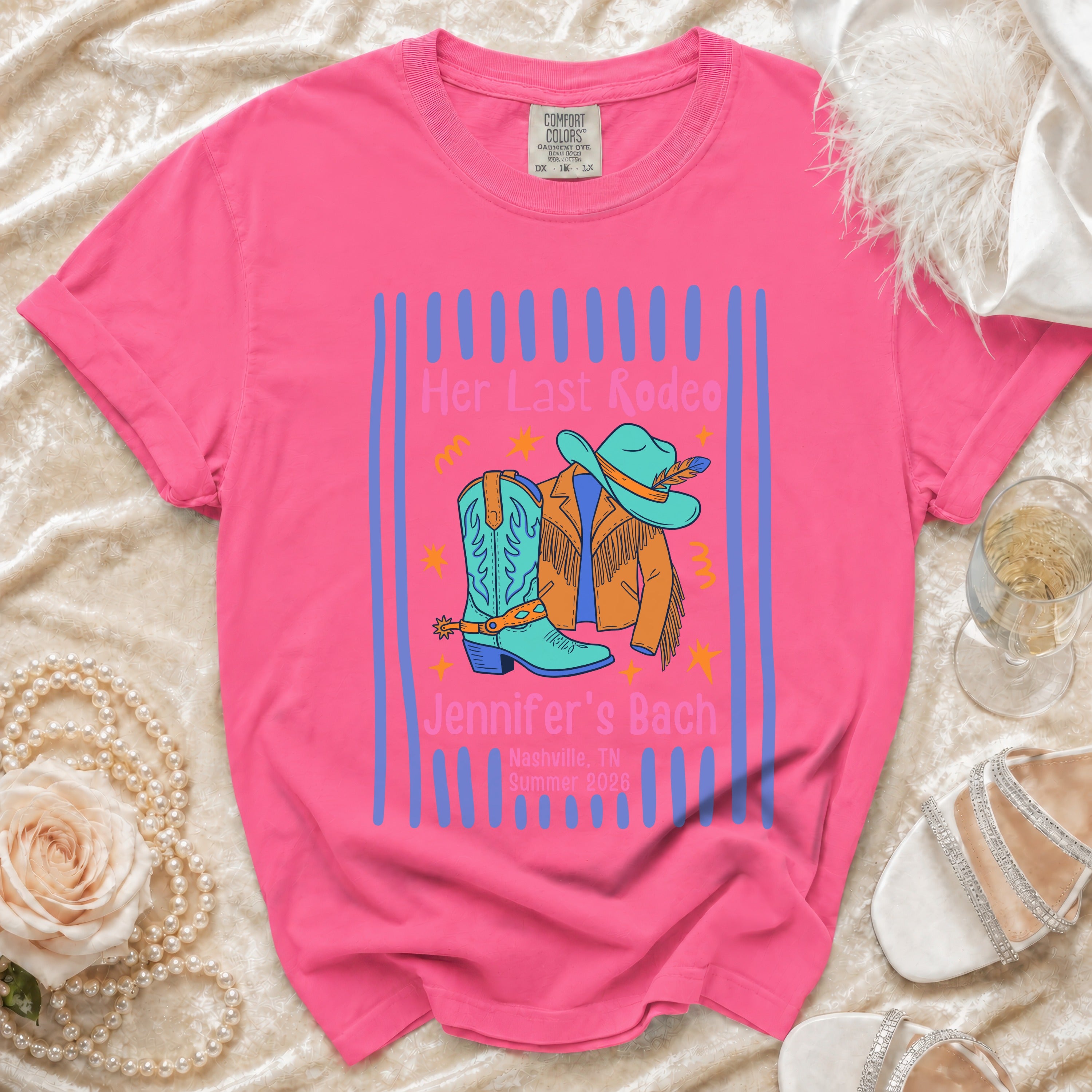 Pink t-shirt with "Her Last Rodeo" and "Jennifer's Bach Nashville, TN Summer 2026" text.