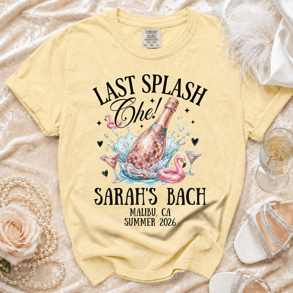 Last Splash Che Sarah's Bach Malibu, CA Summer 2026 t-shirt.