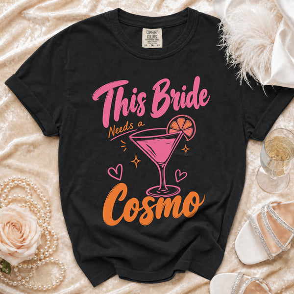 Bride Needs Cosmo T-shirt in Black