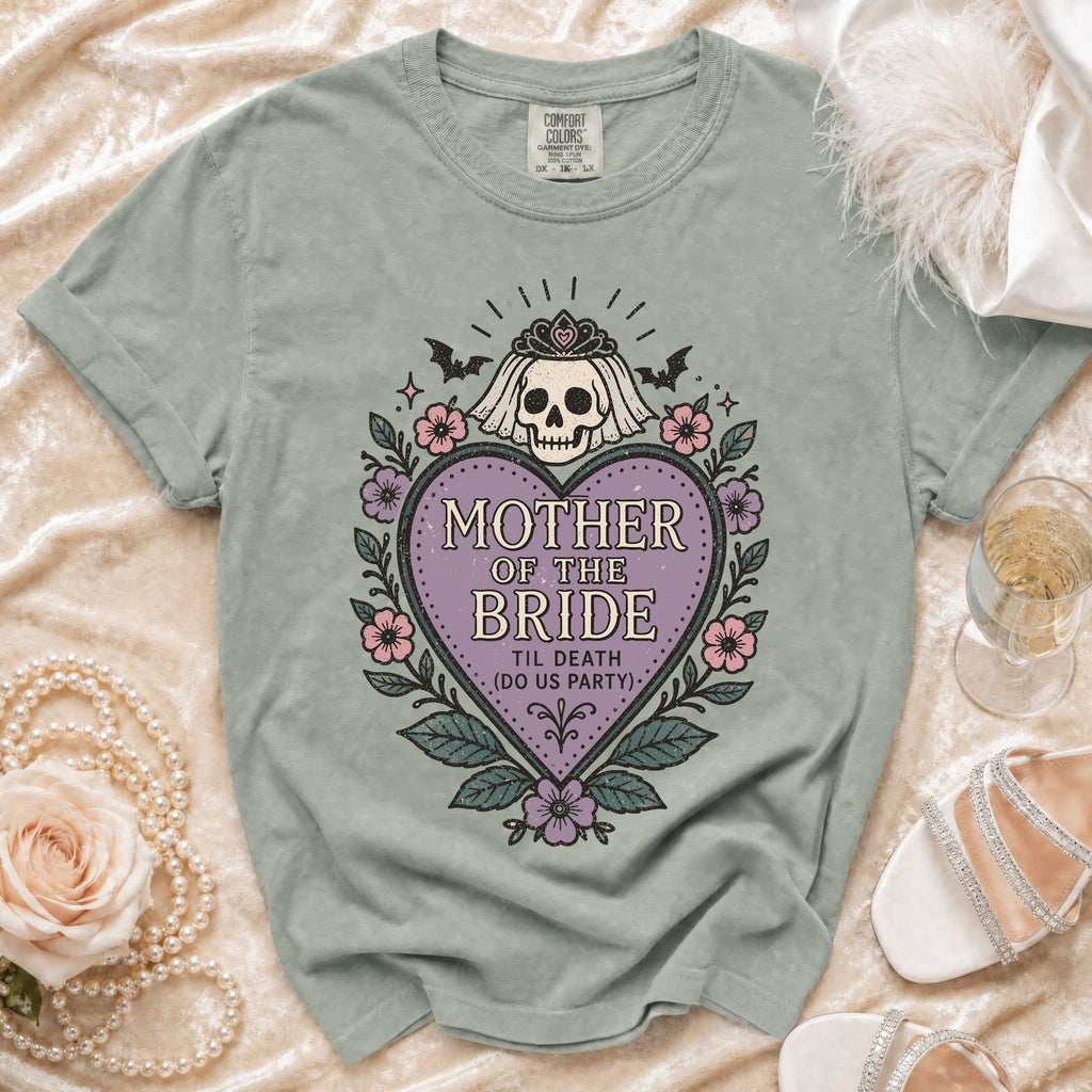 Green t-shirt with "Mother of the Bride 'Til Death (Do Us Party)" graphic.