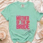 Mint green t-shirt with pink and orange text "Proud Member Mother of the Bride."