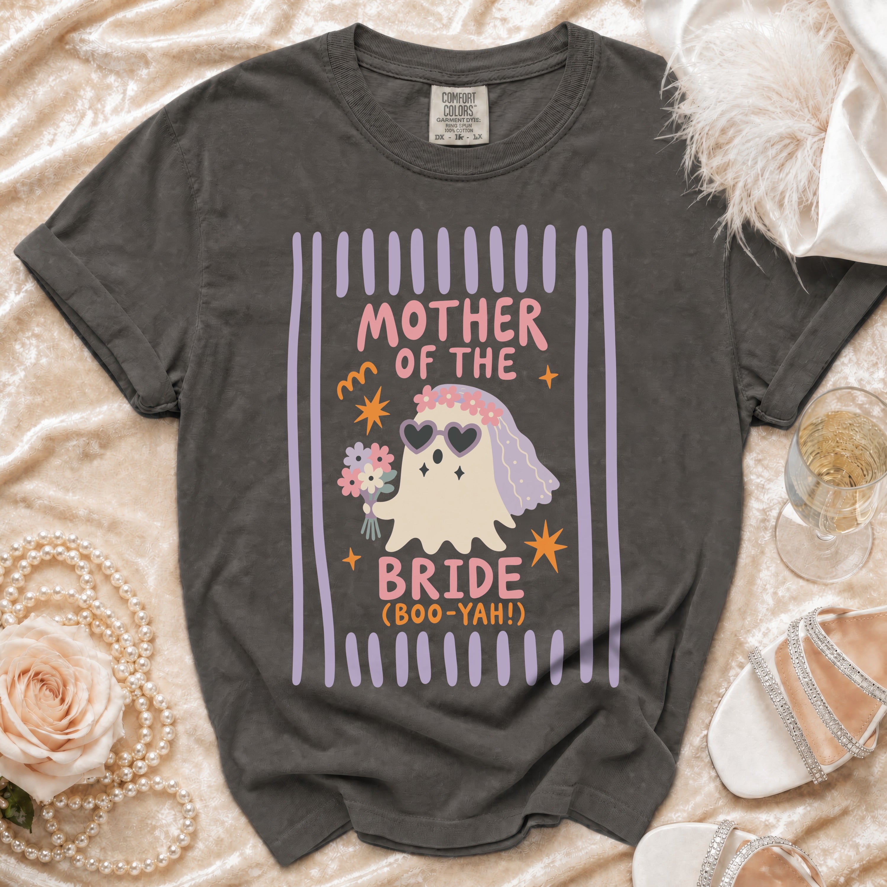 Dark grey t-shirt with "Mother of the Bride (Boo-Yah!)" and ghost graphic.