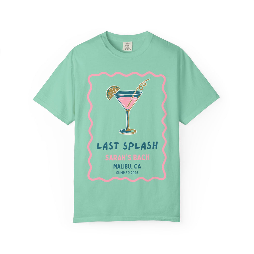Mint t-shirt with "Last Splash Sarah's Bach Malibu, CA Summer 2026" and martini graphic.