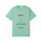 Mint t-shirt with "Last Splash Sarah's Bach Malibu, CA Summer 2026" and martini graphic.