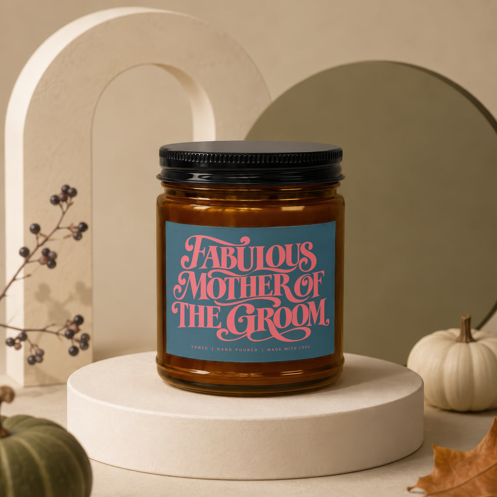 Amber candle in glass jar with "Fabulous Mother of the Groom" text label.