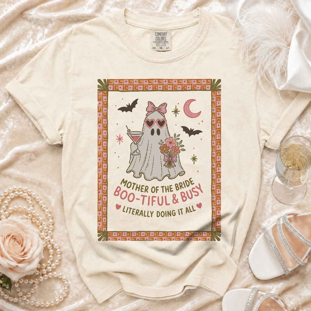 "Mother of the Bride Boo-tiful & Busy" graphic tee with a ghost wearing sunglasses.