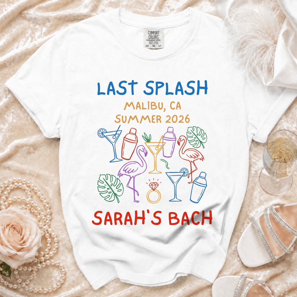 White t-shirt with "Last Splash Malibu, CA Summer 2026 Sarah's Bach" text and graphics.