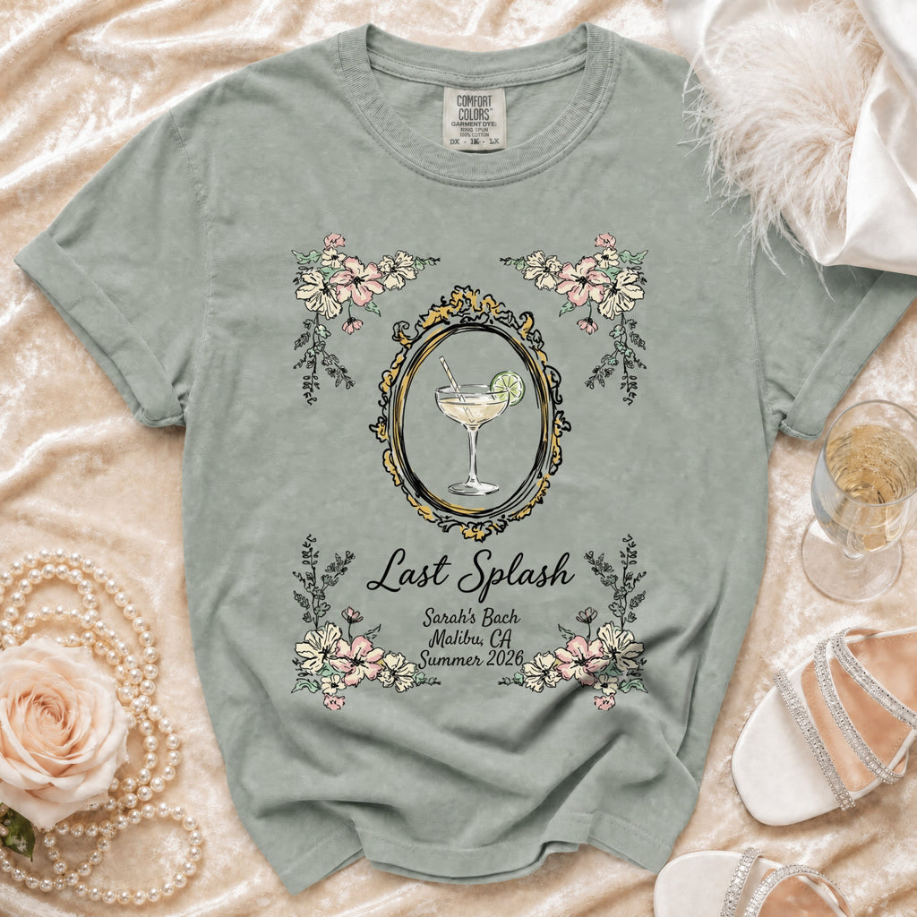 Green t-shirt with floral frame, cocktail, and "Last Splash Sarah's Bach Summer 2026".