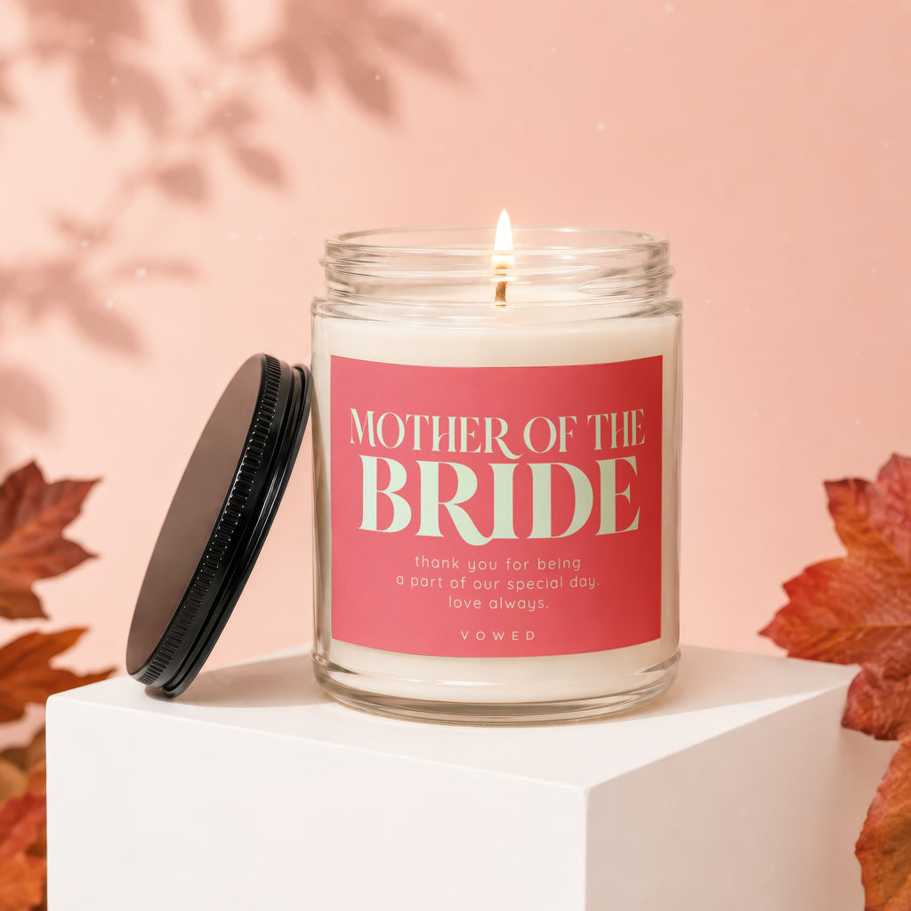 "Mother of the Bride" candle with "thank you for being a part of our special day. love always." text.