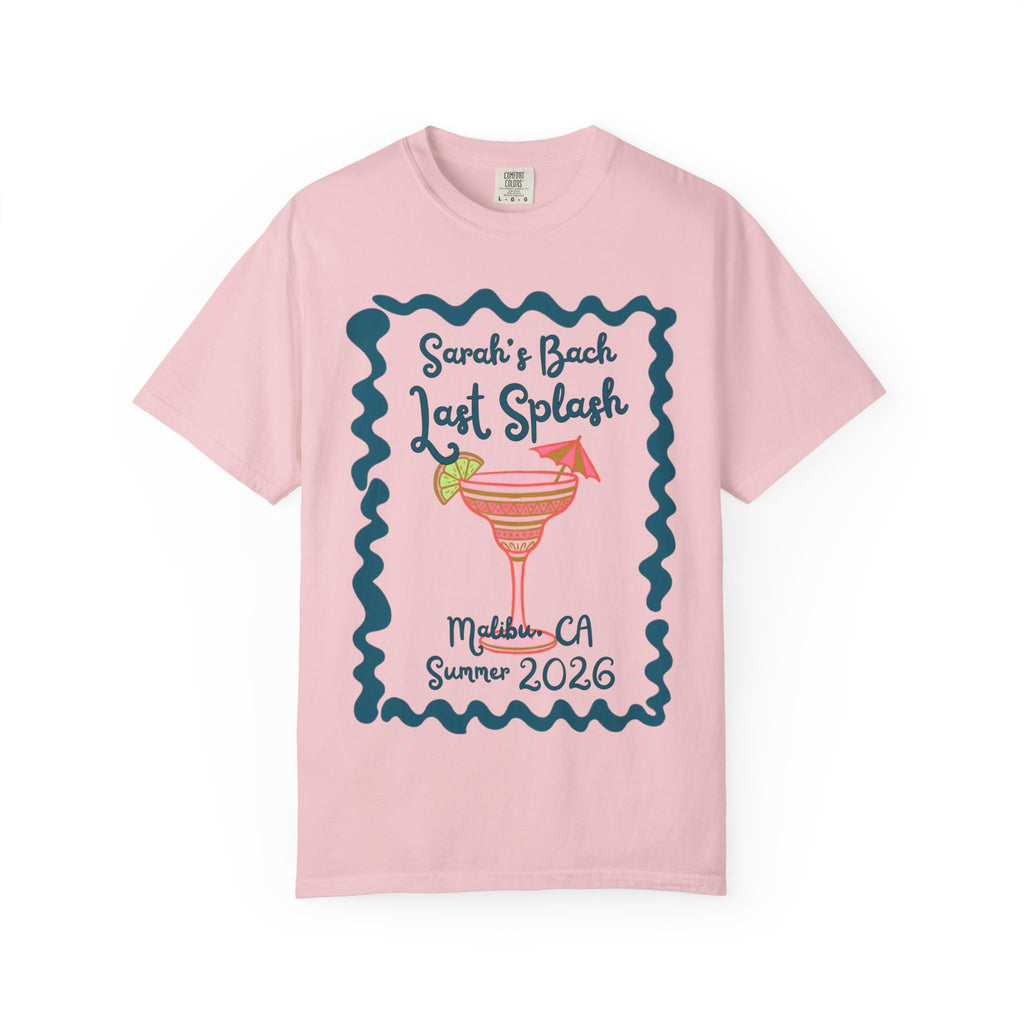Pink t-shirt with "Sarah's Bach Last Splash Malibu, CA Summer 2026" and cocktail graphic.