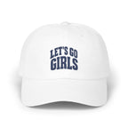 A white baseball cap featuring blue embroidered text that reads "Let's Go Girls" centered on the front panel.