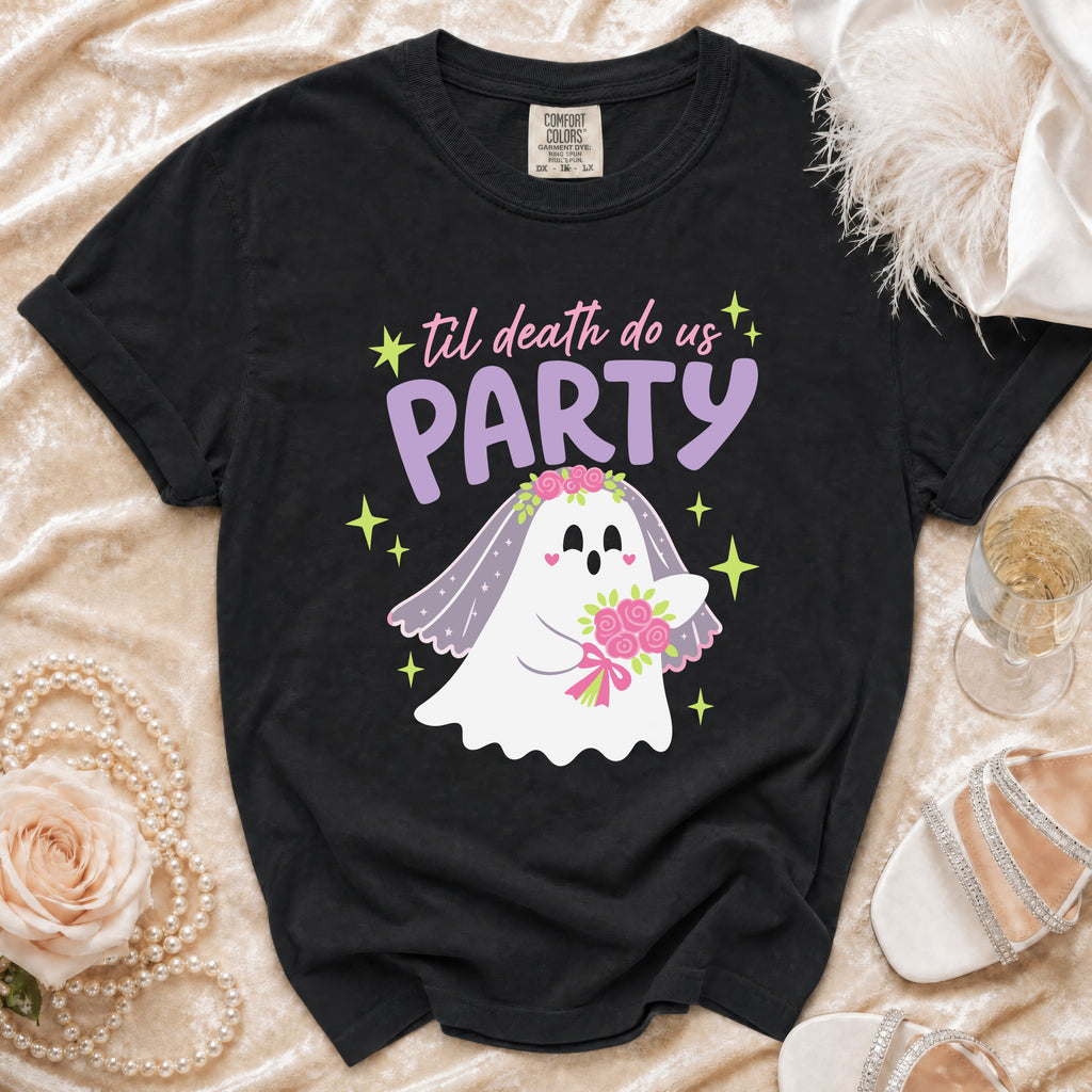 Black t-shirt with a ghost bride graphic that says "'til death do us PARTY".