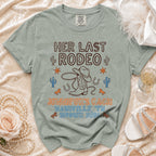 T-shirt with "Her Last Rodeo" design for Jennifer's Bachelorette, Nashville 2026.